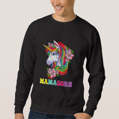 Funny Mamacorn Unicorn Costume Mom Mothers Day 4  Sweatshirt
