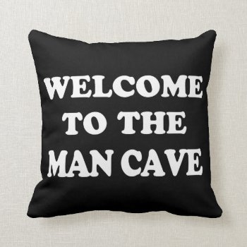 Funny Man Cave Pillow by koncepts at Zazzle