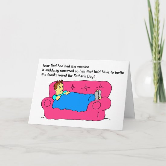 Funny Man Vaccine Cartoon Happy Fathers Day Card