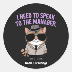 Funny Manager Cat Humor Illustration Classic Round Sticker