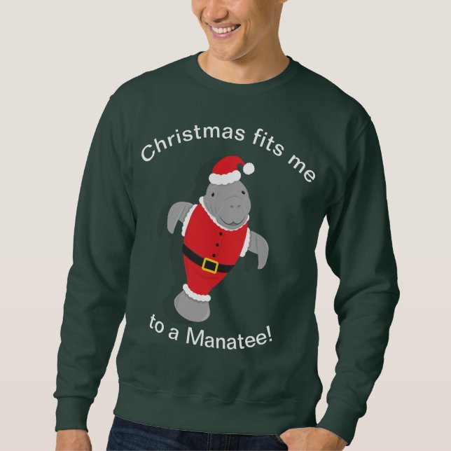 Funny Manatee Santa Christmas Sweatshirt (Front)