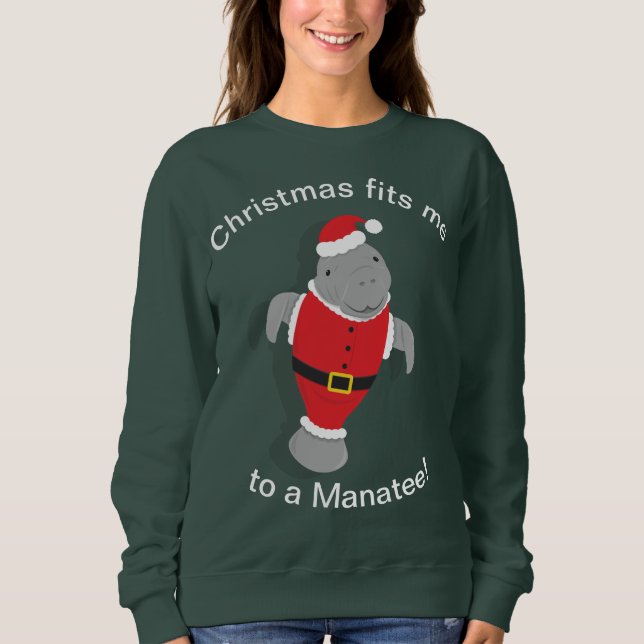 Funny Manatee Santa Christmas Sweatshirt (Front)