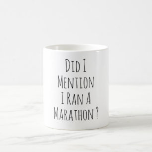 Funny Marathon Runner Marathoner Running Joke Coffee Mug