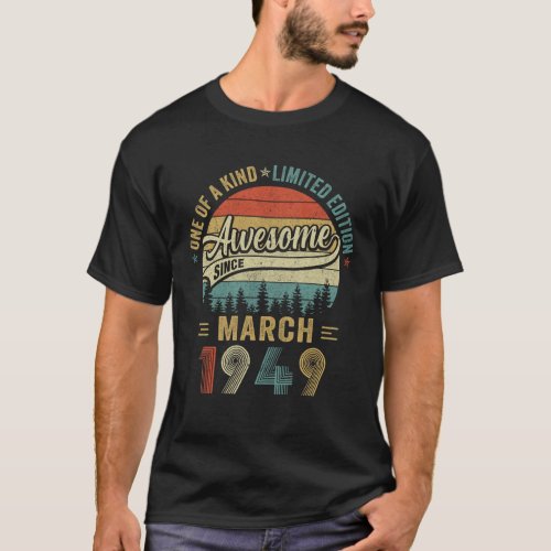 Funny March 1949 Vintage 75th Birthday Decorations T_Shirt