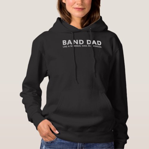 Funny Marching Band Father Band Dad  Hoodie