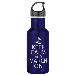 Funny Marching Band Keep Calm and March On Stainless Steel Water Bottle