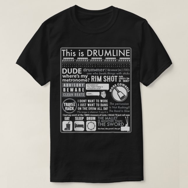 Funny Marching Band This Is Drumline Quote Musicia T-Shirt (Design Front)