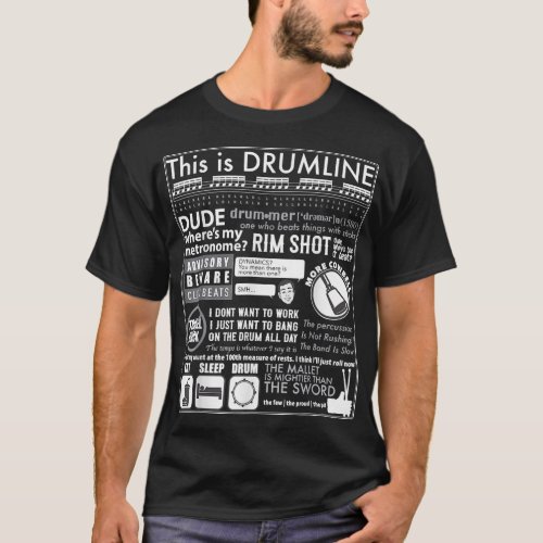 Funny Marching Band This Is Drumline Quote Musicia T_Shirt