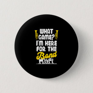 Funny Marching Nd What Game I'm Just Here For The Button