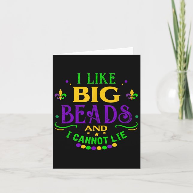 Funny Mardi Gras 2019 I Like Big Beads And Cannot  Card (Front)