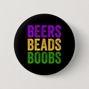 Funny Mardi Gras Beers Beads Breast Tee New Orlean Button