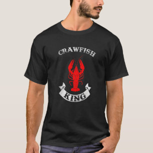 Funny Mardi Gras Cajun Saying Crawfish King Crawfi T-Shirt