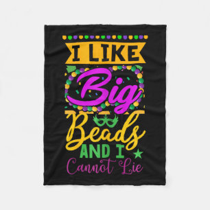 Funny Mardi Gras I Like Big Beads And I Can Not Li Fleece Blanket