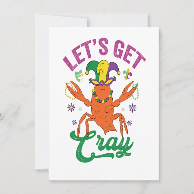 Funny Mardi Gras Let's Get Cray Crayfish Gift  Invitation (Front)