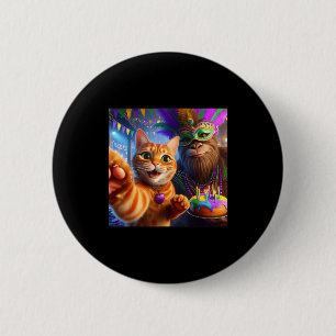 Funny Mardi Gras Selfie Cat Bigfoot Quote _2  Button
