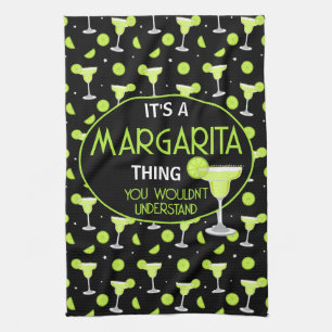 Funny Margarita Quote Cocktail Lover Kitchen Towel