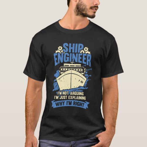 Funny Marine Engineering Ship Engineer Gift T_Shirt