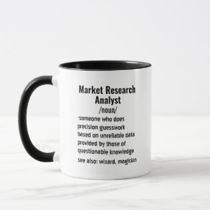 Funny Market Research Analyst Definition gifts  Mug