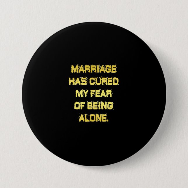 Funny Marriage and Fear Joke Button (Front)