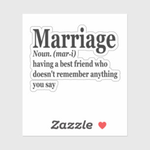 Funny Marriage Definition Couple Husband Wife Gift Sticker