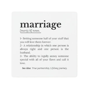 Funny Marriage Definition Typography Quote Metal Print