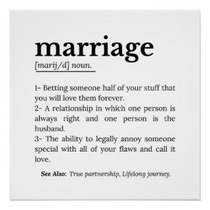 Funny Marriage Definition Typography Quote Poster