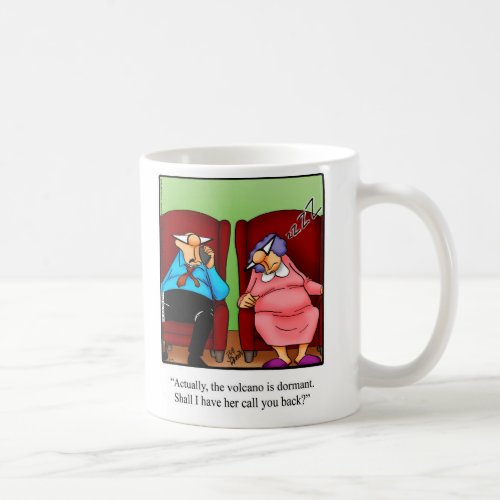 Funny Marriage Humor Dormant Volcano Mug