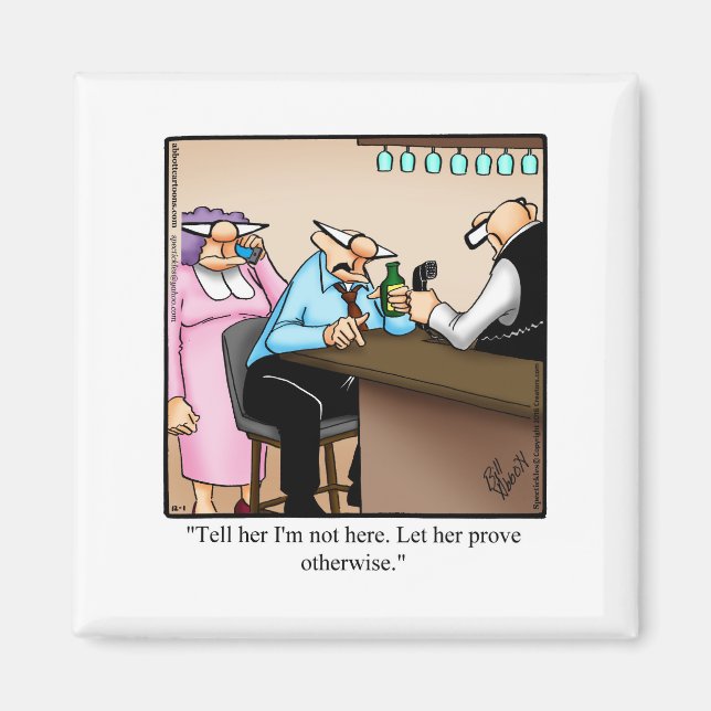 Funny Marriage Humor Magnet For Him (Front)