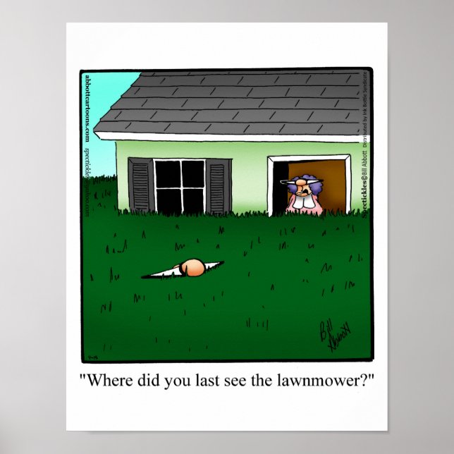 Funny Marriage Humor "Mow the Lawn" Poster (Front)