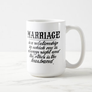 Funny Marriage Quote Coffee Mug