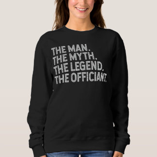 Funny Marriage Slogans Sayings The Man Myth Legend Sweatshirt