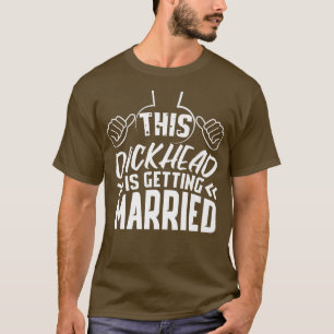 Funny Marriage Wedding Groom Stag Party T-Shirt