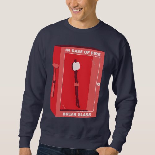 Funny Marshmallow Cartoon _ In Case Of Fire Sweatshirt