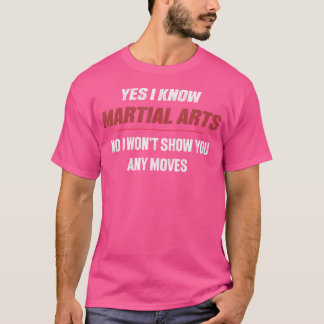 Funny Martial Arts Karate Student Instructor Taekw T-Shirt