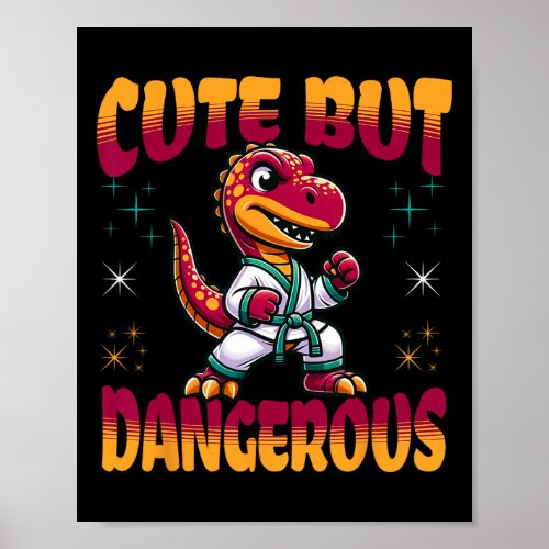 Funny Martial Arts Karate Taekwondo Dinosaur Anima Poster