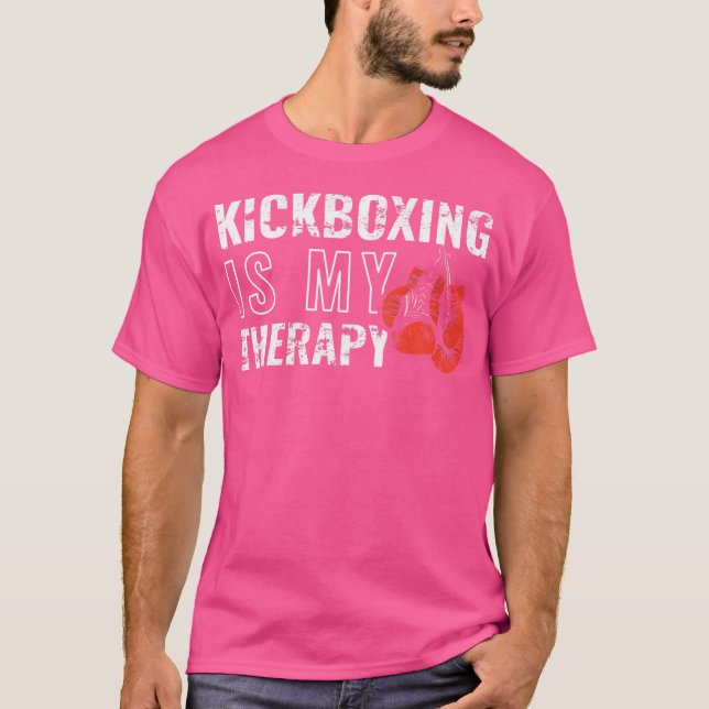 Funny Martial Arts Kickboxing Is My Therapy Kickbo T-Shirt (Front)