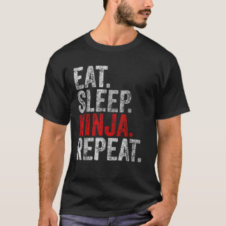 Funny Martial Ninja Costume Eat Sleep Ninja Repeat T-Shirt