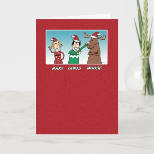 Funny Mary Chris Moose Christmas Holiday Card