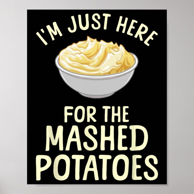 Funny Mashed Potato Art For Men Women Food Mash Th Poster (Front)