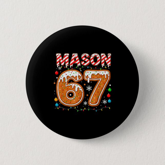 Funny Mason 67 Christmas Holiday Women Kids Xmas P Button (Front)