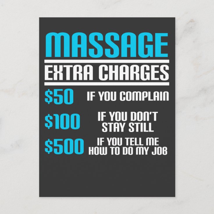 Funny Massage Therapist Massage Extra Charges Postcard Zazzle