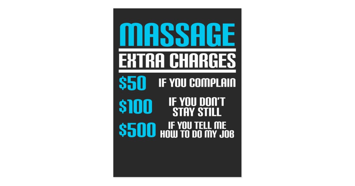 Funny Massage Therapist Massage Extra Charges Postcard