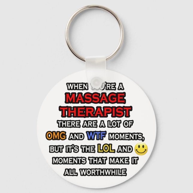 Funny Massage Therapist ... OMG WTF LOL Keychain (Front)