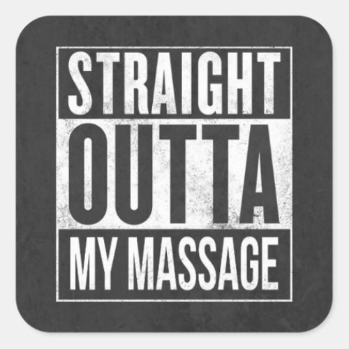Funny Massage Therapy Client Gift Square Sticker