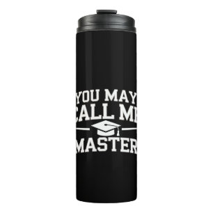Funny Masters Degree MBA Education Graduation Thermal Tumbler