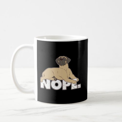 Funny Mastiff Gift English Mastiff Coffee Mug