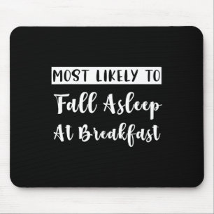 Funny Matching Bachelorette Most Likely To Fall As Mouse Pad