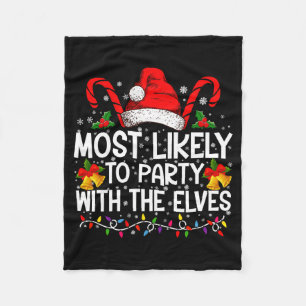 Funny Matching Christmas Most Likely To Party Fleece Blanket