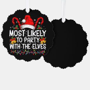Funny Matching Christmas Most Likely To Party  Ornament Card