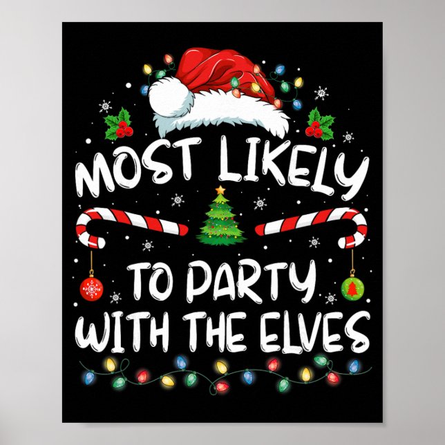 Funny Matching Christmas Most Likely To Party With Poster (Front)